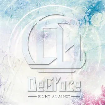 Fight Against (abstract ver) by DeGrace