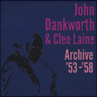 Archive '53-'58 by John Dankworth