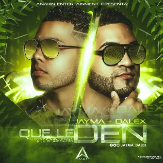 Que Le Den by Jayma & Dalex