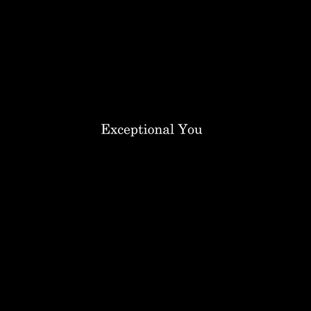 Exceptional You