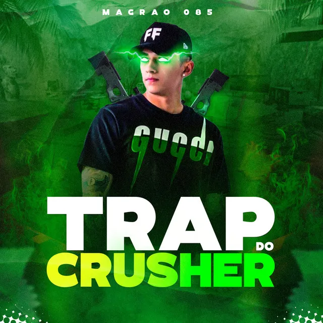 Trap do Crusher