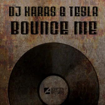 Bounce Me by DJ Karas