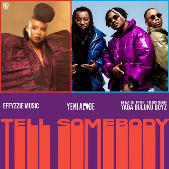 Tell Somebody by Yaba Buluku Boyz