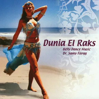 Dunia El Raks by Dr Samy Farag