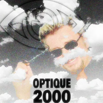 OPTIQUE 2000 by leonz