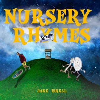 Nursery Rhymes by Jake IsReal