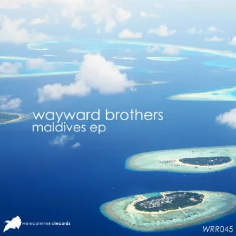 Maldives EP by Wayward Brothers