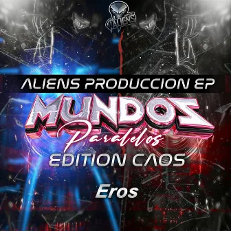 Mundos Paralelos (Edicion Caos) by Eros