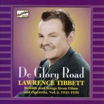 Tibbett, Lawrence: De Glory Road (1931-1936) by Lawrence Tibbett