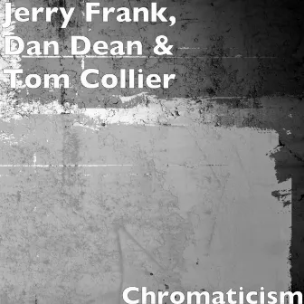 Chromaticism by Jerry Frank