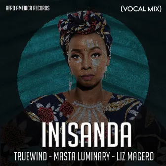 Inisanda (Vocal Mix) by Masta Luminary