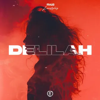 Delilah (Techno Version) by MAUD