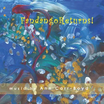 Fandango Returns! by Ann Carr-Boyd