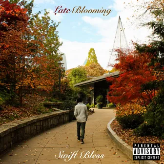 Late Blooming by Swift Bless