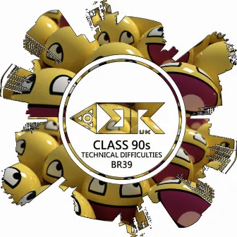 Class 90s by Technical Difficulties