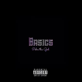 Basics by Pohn Tha God