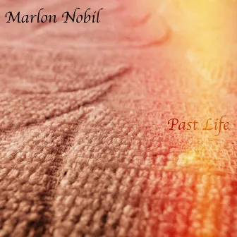 Past Life by Marlon Nobil