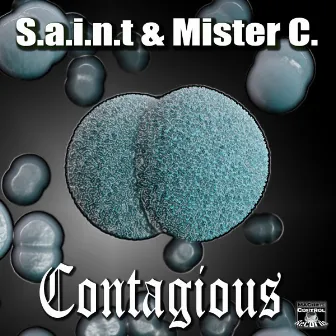 Contagious by S.a.i.n.t