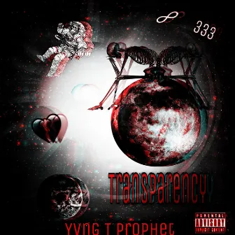 Transparency EP by Yvng T Prophet