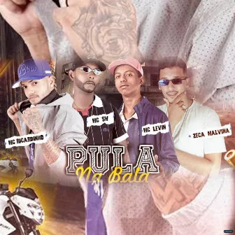 Pula na Bala by MC SW