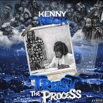 Trust the Process by Kenny Black