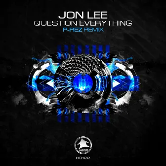 Question Everything by Jon Lee