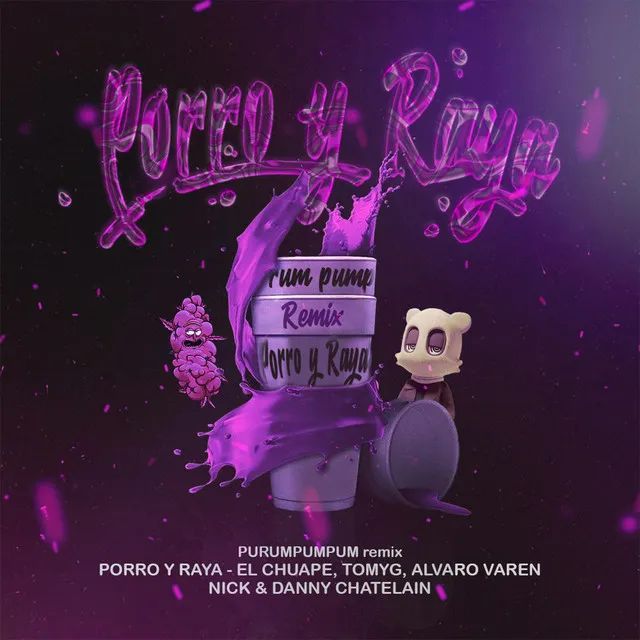 Purumpumpum - Porro y Raya, Remix