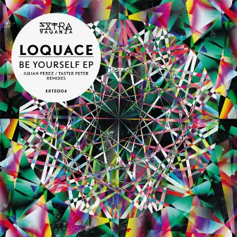 Be Yourself EP by Loquace