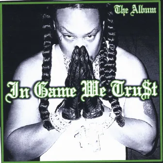 In Game We Tru$t by Soulcat