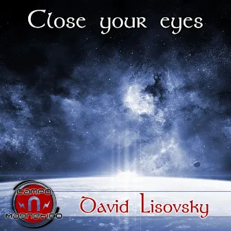 Close Your Eyes by David Lisovsky