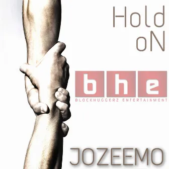 Hold On by Jozeemo