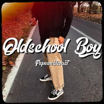 Oldschool Boy by Pepewestcoast