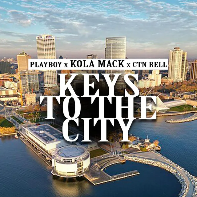 Keys to the City Freestyle