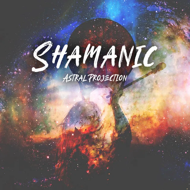 Shamanic Astral Projection