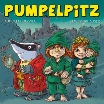 Pumpelpitz auf dem Holzweg by Simu Fankhauser