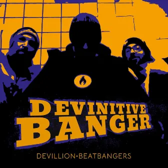 Devinitive Banger by Devillion