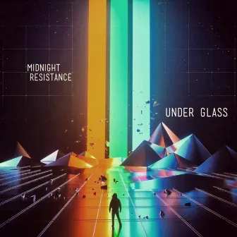 Under Glass by Midnight Resistance