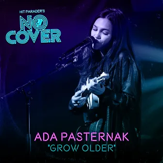 Grow Older (Live / From Episode 4) by Ada Pasternak