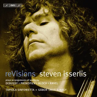 reVisions by Steven Isserlis