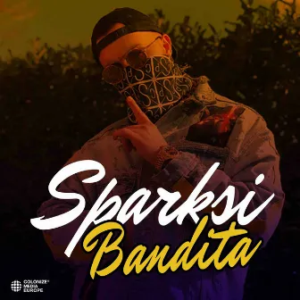 Bandita by Sparksi