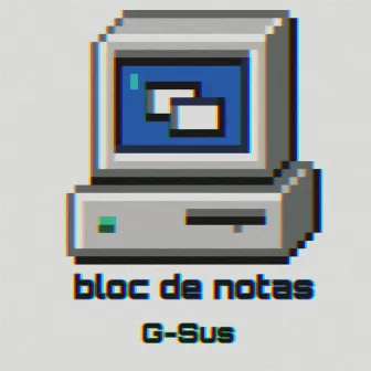 bloc de notas by G-Sus