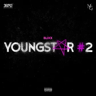 YOUNGSTAR #2 by Block