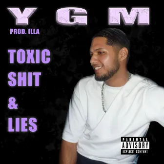 Toxic Shit and Lies by illa