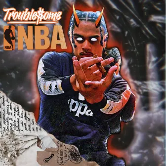 It Don't Ever Last by Troublesome NBA