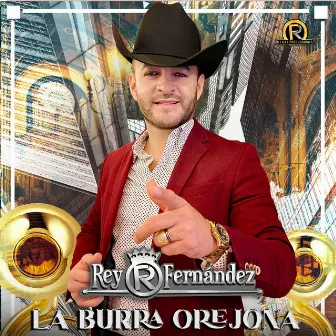 La Burra Orejona by Rey Fernandez