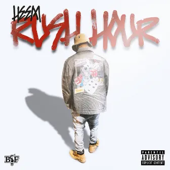 Rush Hour by Heem B$F