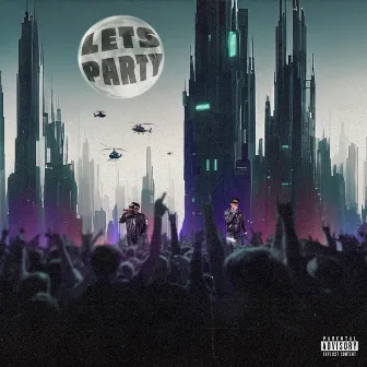 LET'S PARTY by Sahn Dahn