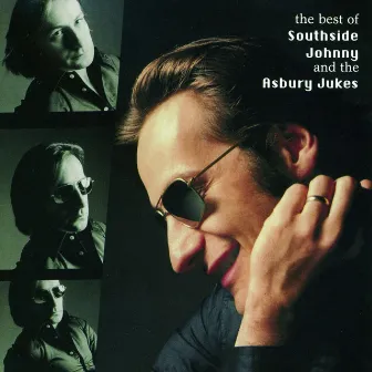 Best Of Southside Johnny And The Asbury Jukes by Southside Johnny And The Asbury Jukes