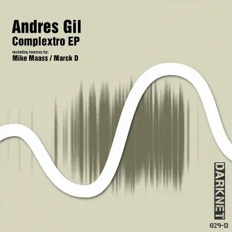 Complextro EP by Andres Gil