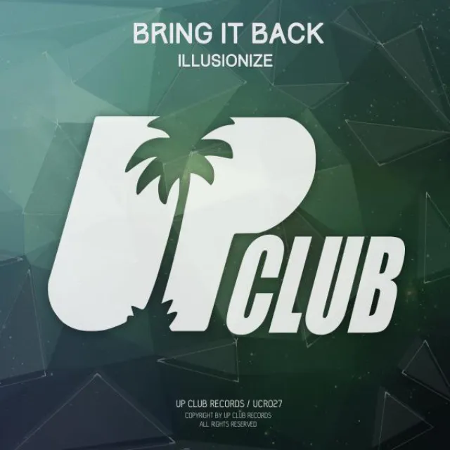 Bring it Back - Original Mix